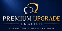 Premium Upgrade English — Communicate, Connect, Achieve